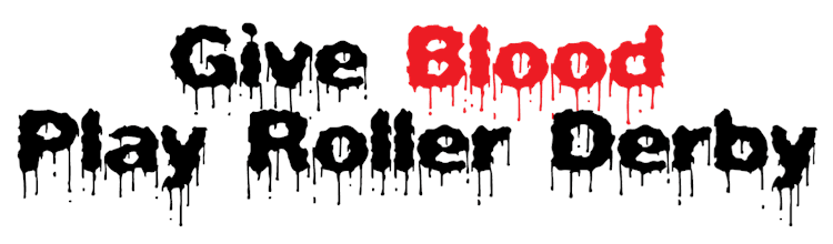 Give Blood Play Roller Derby