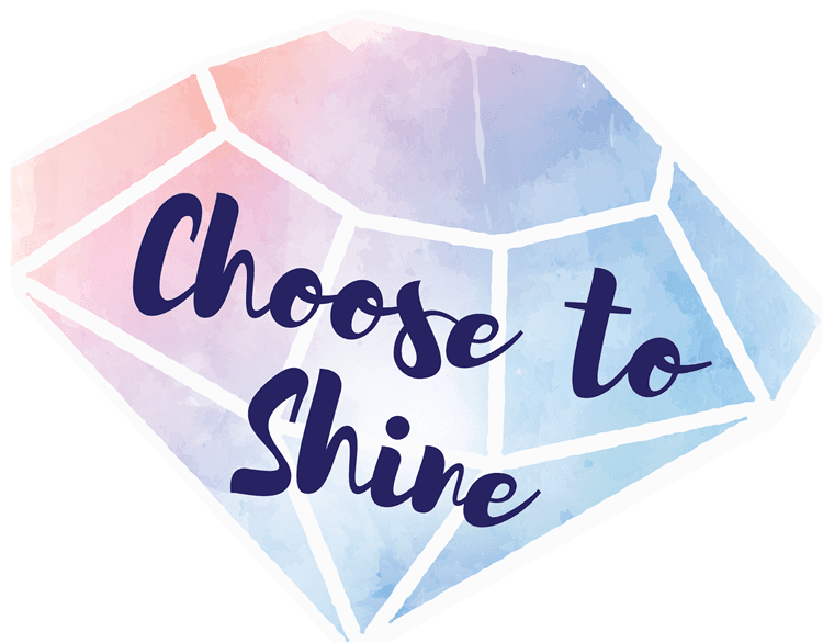 Choose To Shine