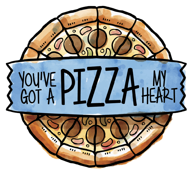 You've Got A Pizza My Heart