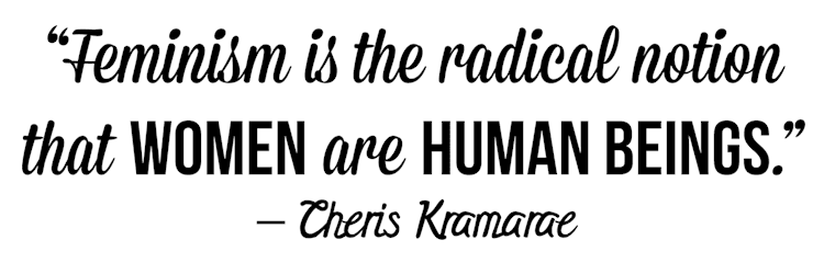 Feminism Cheris Kramarae Quote