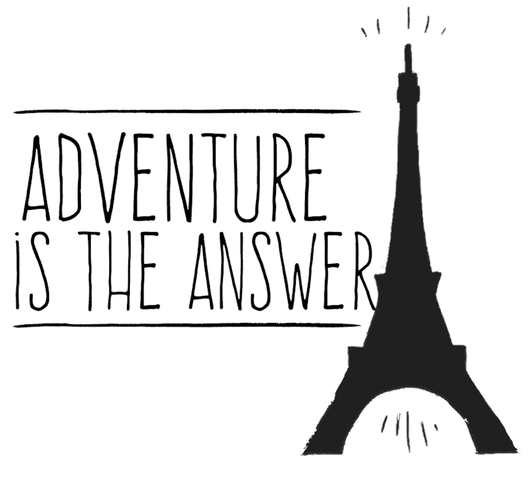 Paris Adventure is the Answer