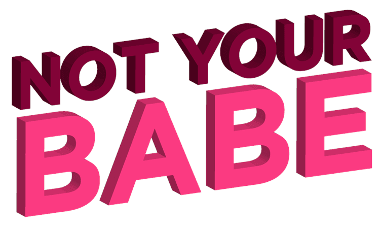 NotYourBabe.png