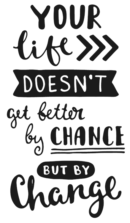 Life change Quote