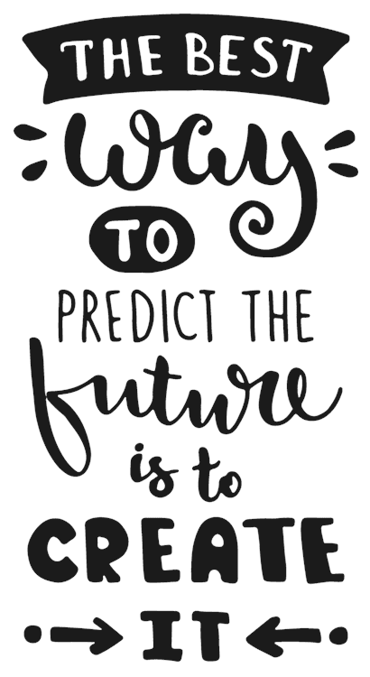 Create the Future Motivational Quote