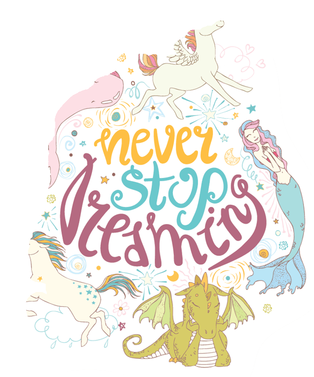 Never Stop Dreaming Motivational