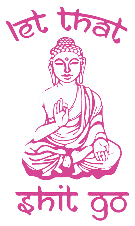 Let That Shit Go Motivational Quote