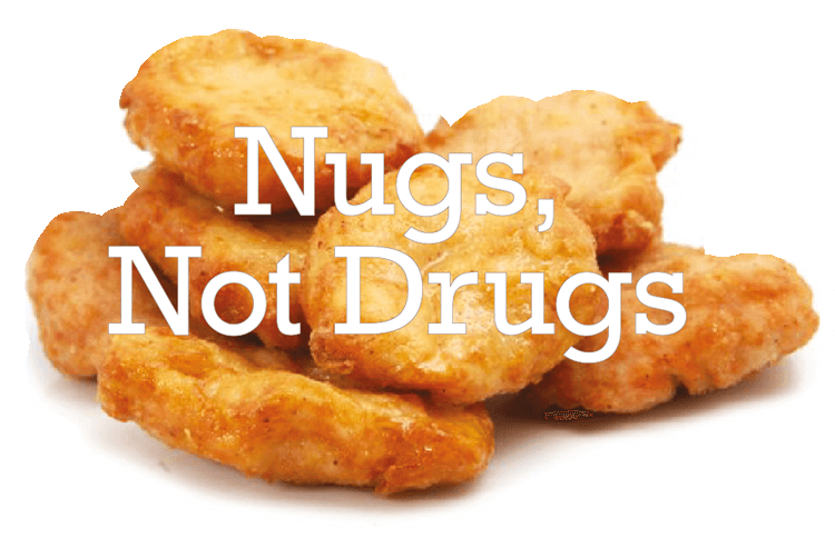 Nugs Not Drugs Funny
