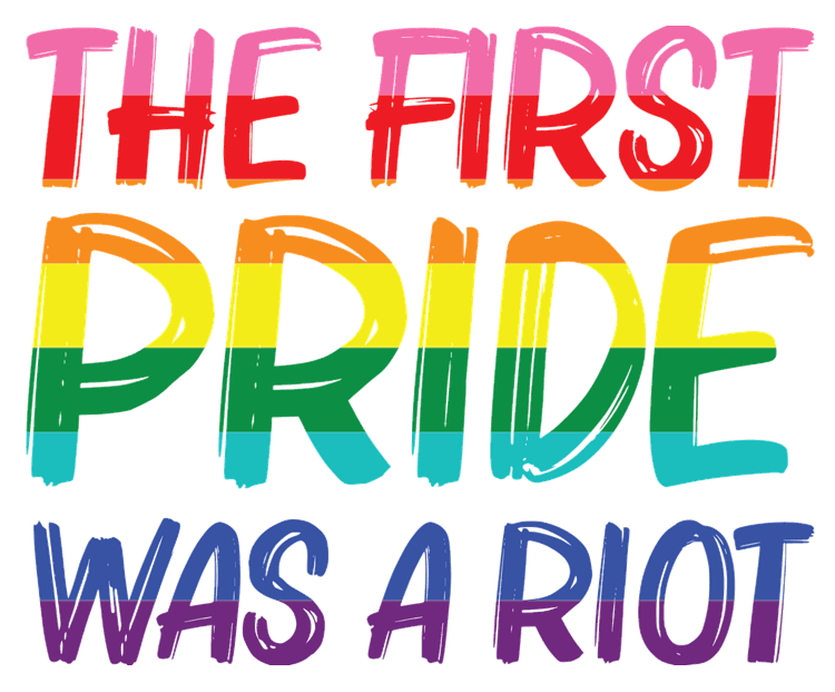 The First Pride Was A Riot Rainbow