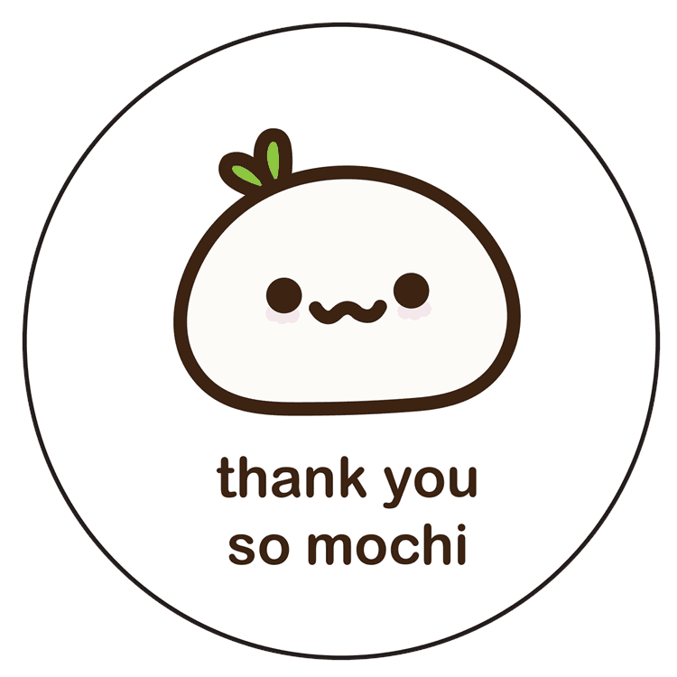 Thank You Mochi