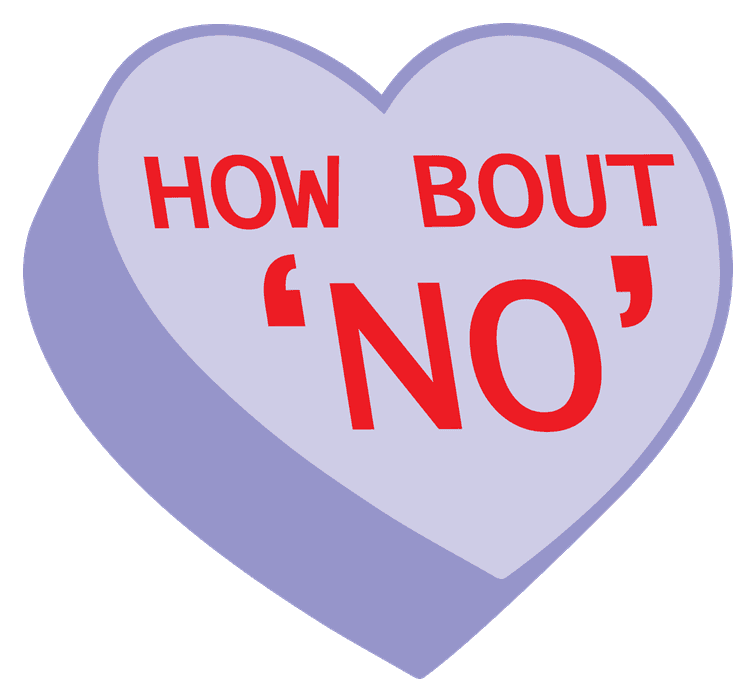 Candy Heart How About No