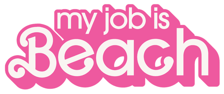 My Job Is Beach Barbie