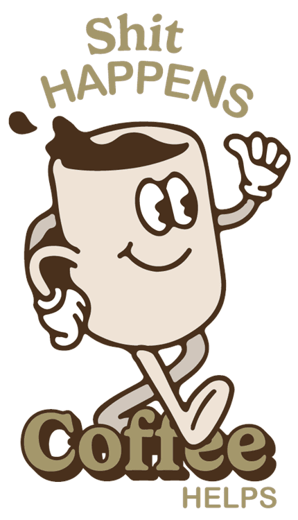 Soft Girl Fall - Shit Happens. Coffee Helps