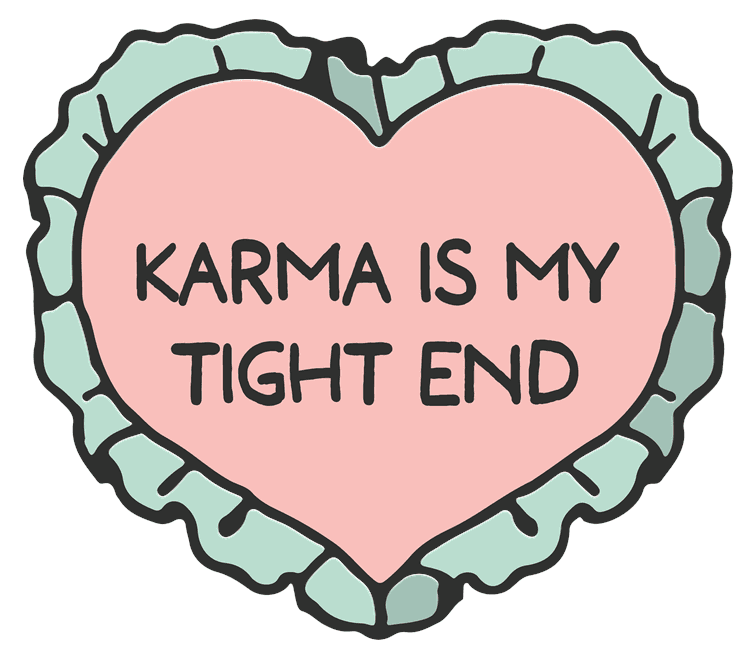 Taylor Swift Karma Is My Tight End