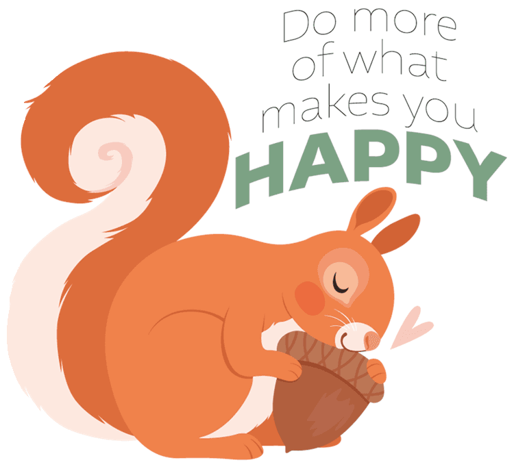Do More Of What Makes You Happy