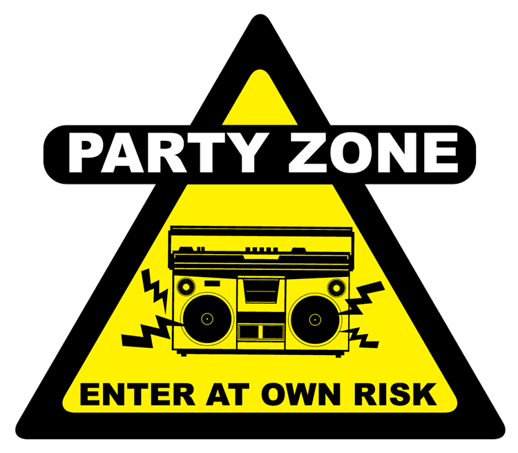 Party Zone Caution Sign