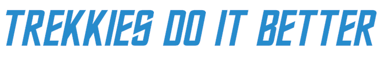 TrekkiesDoITBetter